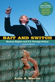Bait & Switch: Human Rights and US Foreign Policy