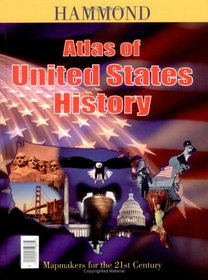 Hammond Atlas of United States History With Our Presidents Smart Chart