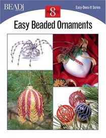Easy Beaded Ornaments (Easy-Does-It)