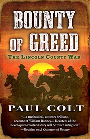 Bounty of Greed: The Lincoln County War (Five Star Western Series)