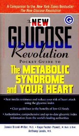 The New Glucose Revolution Pocket Guide to the Metabolic Syndrome