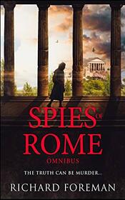 Spies of Rome: An Omnibus (The Dream of Rome)