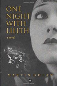 One Night With Lilith: A novel