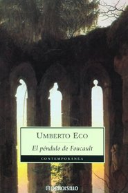 El pendulo de Foucalt (Spanish Edition)