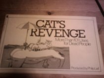 Cat's Revenge: More Than 101 Uses for Dead People