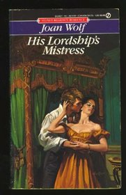 His Lordship's Mistress (Signet Regency Romance)