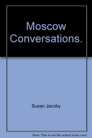 Moscow conversations