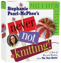 Never Not Knitting Page-A-Day Calendar 2010 (2010 Calendar)