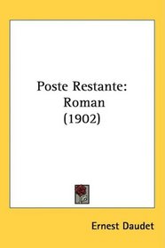 Poste Restante: Roman (1902)