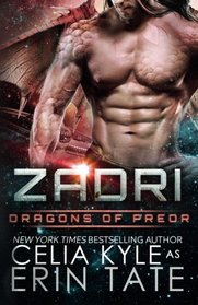 Zadri (Scifi Alien Weredragon Romance) (Dragons of Preor) (Volume 5)
