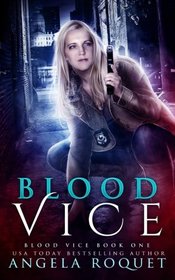 Blood Vice (Volume 1)
