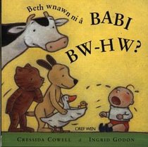 Beth Wnawn ni a Babi Bw-hw? (Welsh Edition)