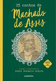 25 Contos de Machado de Assis (Em Portugues do Brasil)