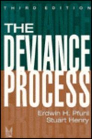 The Deviance Process (Social Problems and Social Issues)