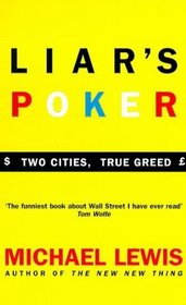 Liar's Poker (Two Cities, True Greed)