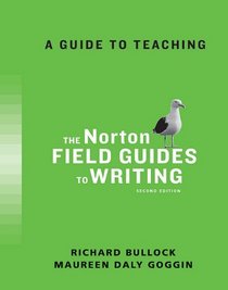 A Guide to Teaching (The Norton Field Guides to Writing)