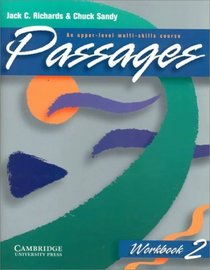 Passages Workbook 2 : An Upper-level Multi-skills Course (Passages)