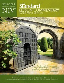 NIV Standard Lesson Commentary Large Print Edition 2014-15