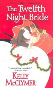 The Twelfth Night Bride (Once Upon a Wedding, Bk 7)