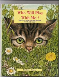 Who Will Play With Me? (Blackie Children's Books)