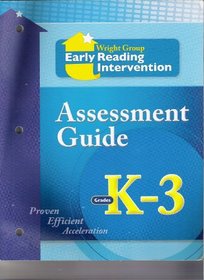 Wright Group Early Intervention Assessment Guide Grades K-3