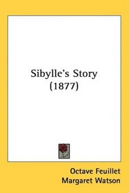 Sibylle's Story (1877)