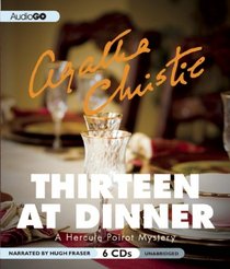 Thirteen at Dinner: A Hercule Poirot Mystery