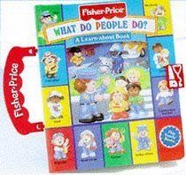 What Do People Do? (Fisher-Price Carryalong Playbooks)