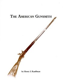 The American Gunsmith