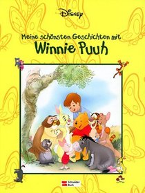 Meine schnsten Geschichten mit Winnie Puuh.