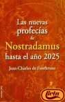 Las nuevas profecas de Nostradamus hasta el ao 2025