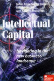 Intellectual Capital: Navigating in the New Business Landscape (Macmillan Business)