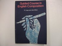 Guided Course in English Composition: Tchrs'