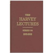 The Harvey Lectures: Series 98, 2002-2003
