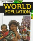 World Population (Living for the Future)