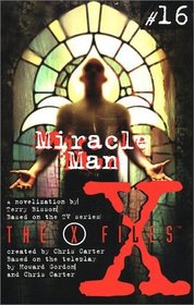 Miracle Man (X-Files (HarperCollins Age 12-Up))