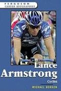 Lance Armstrong: Cyclist (Ferguson Career Biographies)