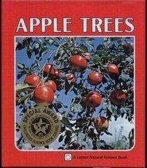 Apple Trees (A Lerner Natural Science Book)