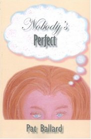 Nobody's Perfect