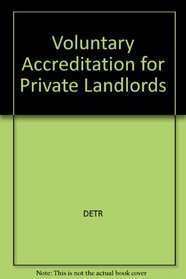 Voluntary Accreditation for Private Landlords