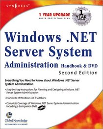 Windows 2000 Server System Administration Handbook (With DVD)