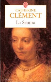 La Senora (Fiction, Poetry & Drama) (French Edition)