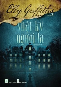 Nhat ky nguoi la (The Stranger Diaries) (Harbinder Kaur, Bk 1) (Vietnamese Edition)