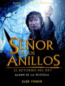 El Senor De Los Anillos: El Retorno Del Rey (Spanish Edition)