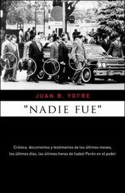 Nadie Fue (Spanish Edition)