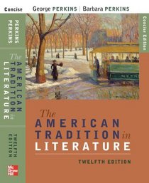 The American Tradition in Literature (concise) book alone