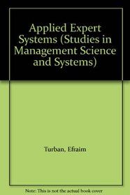 Applied Expert Systems (Studies in Management Science and Systems)