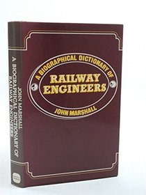 Biographical Dictionary of Railway Engineers