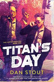 Titan's Day (The Carter Archives)