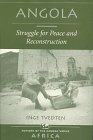 Angola: Struggle For Peace And Reconstruction (Nations of the Modern World: Africa)